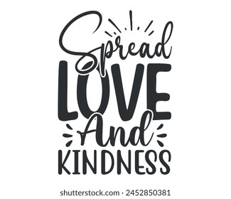 spread love and kindness design