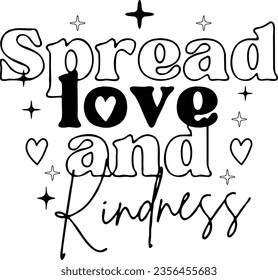 Spread Love and Kindness SVG Design