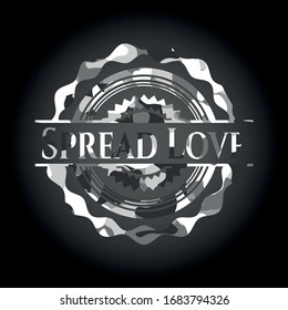 Spread Love on grey camo pattern