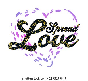 Spread Love Quote Vector Design For T shirt, Mug, Keychain, and Sticker Design