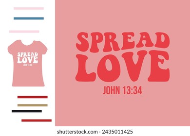 Spread love t shirt design