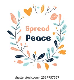 Spread Peace with Romantic Love Floral Flower Wreath Circle Frame Background