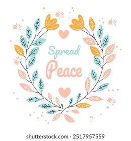 Spread Peace with Romantic Love Floral Flower Wreath Circle Frame Background