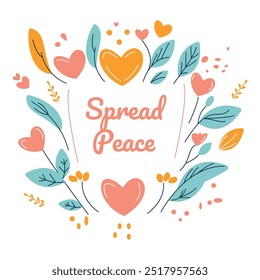 Spread Peace with Romantic Love Floral Flower Wreath Frame Background