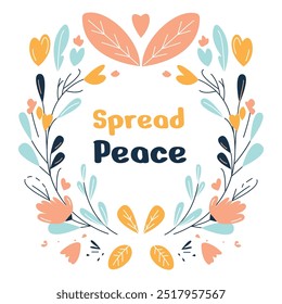 Spread Peace with Romantic Love Floral Flower Wreath Circle Frame Background