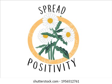 spread positivity and daisies flowers design vector