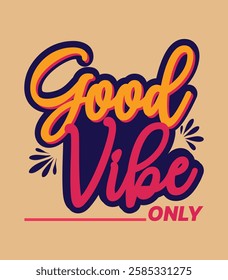 Spread positivity with this modern "Good Vibes" typography design for T-shirts and graphics!