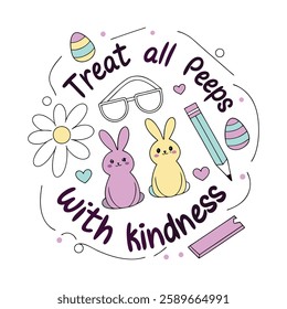 Spread positivity with this "Treat All Peeps with Kindness" design! Perfect for t-shirts and mugs, this trendy vector design is great for gifts, print-on-demand, and digital downloads