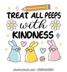 Spread positivity with this "Treat All Peeps with Kindness" design! Perfect for t-shirts and mugs, this trendy vector design is great for gifts, print-on-demand, and digital downloads