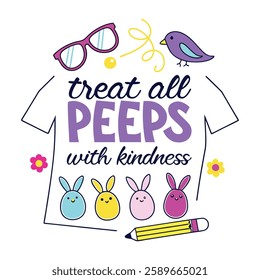 Spread positivity with this "Treat All Peeps with Kindness" design! Perfect for t-shirts and mugs, this trendy vector design is great for gifts, print-on-demand, and digital downloads