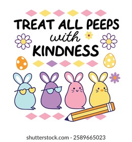 Spread positivity with this "Treat All Peeps with Kindness" design! Perfect for t-shirts and mugs, this trendy vector design is great for gifts, print-on-demand, and digital downloads