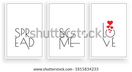 Spread some love, vector. Scandinavian art design. Wording design, lettering. Minimalist three pieces poster design. Motivational, inspirational quote. Wall art work,wall decoration.
