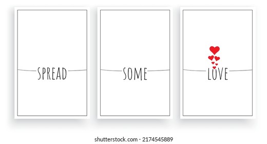 Spread some love, vector. Wording design, lettering. Scandinavian minimalist poster design, three pieces poster design, wall art decor, wall decals, positive life quotes, greeting card design