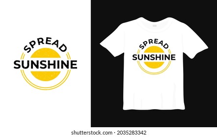 spread sunshine typography t-shirt design