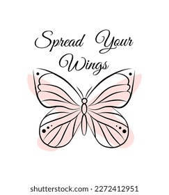 Spread your wings motivational quote, t-shirt print template. Hand drawn lettering phrase.