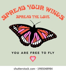 Spread your wings retro groovy slogan illustration for t shirt print or other uses. 