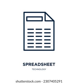 spreadsheet icon from technology collection. Thin linear spreadsheet, file, document outline icon isolated on white background. Line vector spreadsheet sign, symbol for web and mobile