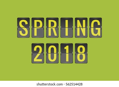 SPRING 2018, vector scoreboard, departure board for seasonal promotions, black and green flip sign isolated on green background