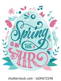 Spring is in the air - beautiful Spring lettering, great design for any purposes. Bird shape design with bouquet. Hand drawn element. 