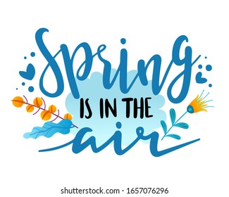 Spring is in the air hand sketched logotype, badge typography icon. Lettering spring season with leaf for greeting card, invitation template. Vector illustration of lettering on a white background