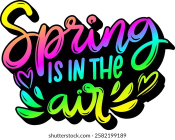 spring is in the air happy easter rainbow colorful bright vibrant vector graphic design and cut file