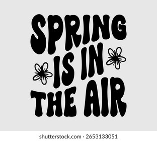 Spring Is In The Air, Happy Spring Eps design, Spring Eps Cut File, Hoppy t shirt, Bunny and spring Eps, Egg for Kids, Cut File Cricut