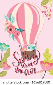 Spring is in the air lettering typography banner, crad, poster template and air balloon vector scandinavian style illustration with  birds and flowers for spring,summer, kids, children products design