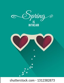 Spring in the air poster or placard with simple sunglasses icon in modern flat style with long shadow isolated on green. Vector illustration for love design. Retro glasses with hearts shape lens