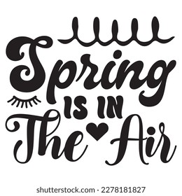 Spring is in the Air T-shirt Design Vector File