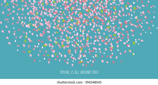 'Spring is all around you!' card. Cherry petals. Sakura blossom. Scattering of tiny pink petals. Floral background with copy space. Hanami. Japanese Culture. Cherry blossom viewing.