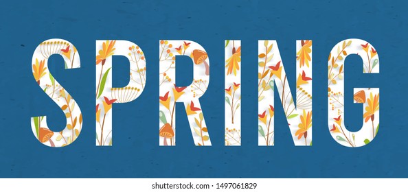 Spring background with colorful flower inside words. Vector illustration