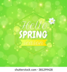 Spring background with text 'hello spring season'. Greeting card. Vector illustration
