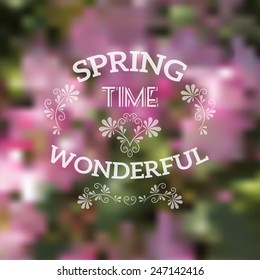 Spring background. Typographic Design. Vector illustration.