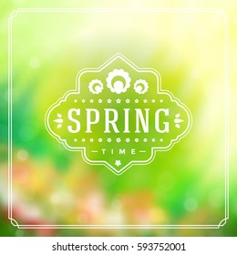 Spring Badge Vector Typographic Design Greeting Card. Spring Blurred lights Background and flowers. Eps 10.