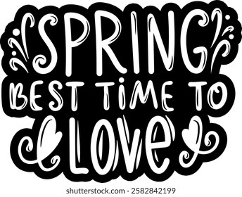 spring best time to love happy easter black vector graphic design quote