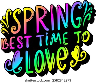 spring best time to love happy easter rainbow colorful bright vibrant graphic design quote