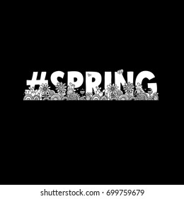 #spring black and white vector illustration with the word hash tag spring, flowers, cactus, swirls, leaves,