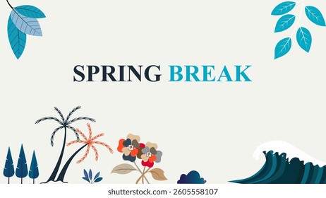 Spring Break Escape, Sun, Fun, and Adventure!