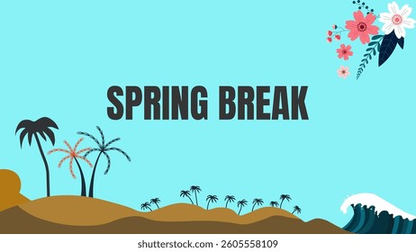 Spring Break Escape, Sun, Fun, and Adventure!