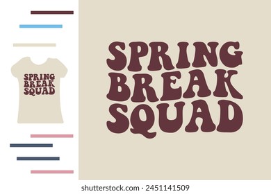 Spring break squad t shirt design 