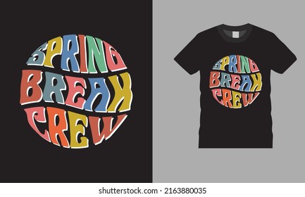 Spring Break T-shirt design retro vintage vector template