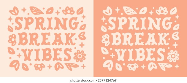 Spring break vibes girls trip lettering shirt design retro vintage groovy cowgirl western girly preppy floral peach color aesthetic. Women teacher student teens holiday vacay printable decor card.