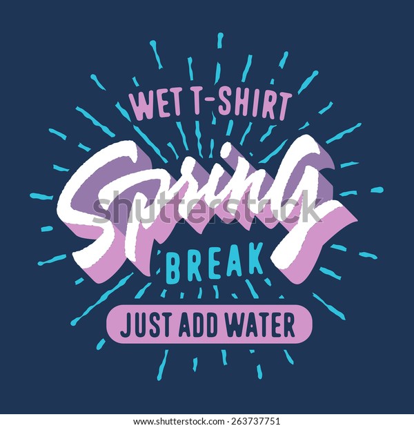 Wet T Shirt Spring Break
