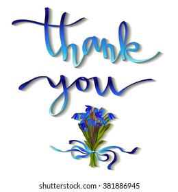 Spring calligraphy card. Hand drawn bluebell flowers bouquet and blue ribbon. Calligraphy quote thank you. Handwritten lettering quote, spring bluebell floral bouquet on white background isolated