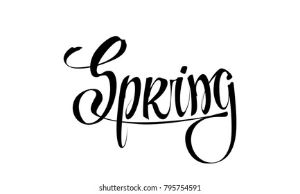 Spring calligraphy. Hand drawn brush lettering composition isolated on white background. Artistic tittle for fashion social media, blog, flyer, poster, invitation. Spring - best season.