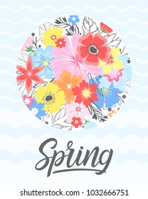 Spring card with hand drawn lettering, floral elements,plants,leaves and flowers enclosed in a circle.Seasons greetings card perfect for prints, flyers,banners,invitations,special offer and more.