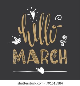 Spring card. Hello March lettering typography. Vector illustration