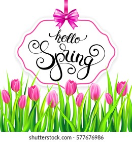 Spring card with paper frame, handwritten calligraphy lettering and tulips. Vector illustration.