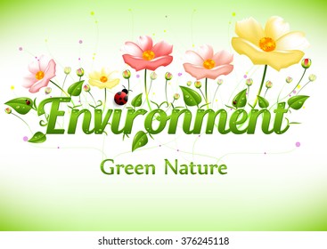 Spring card symbolizing green nature. Word Environment in nature style with spring flowers, green leaves with dew drops and ladybugs. World Environment Day background. Spring vector illustration