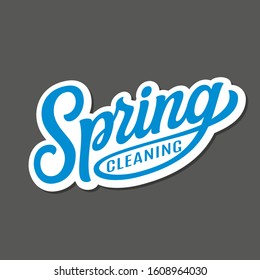 Spring cleaning. Hand lettering text on grey background. Vector typography for labels, posters, banners, flyers